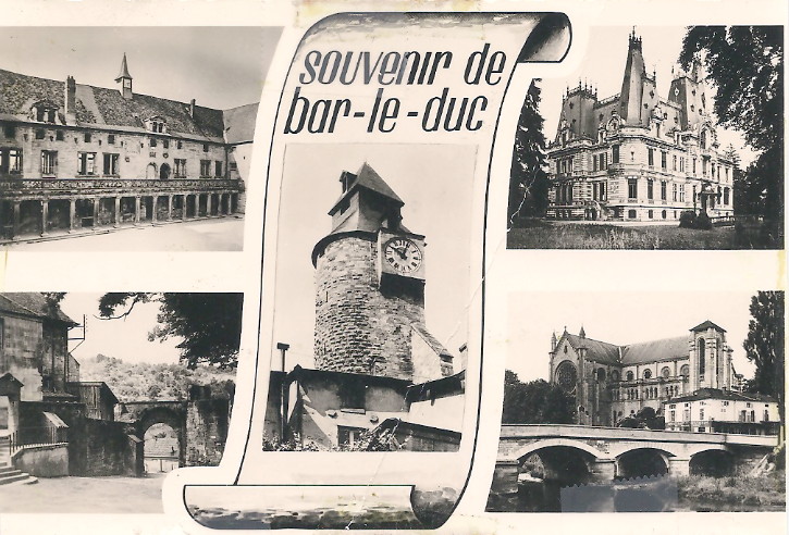 Bar le Duc post card Bar le Duc post card